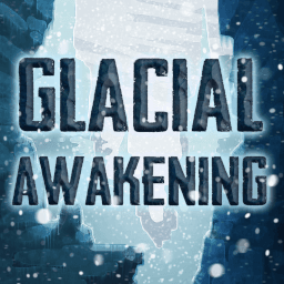 Glacial Awakening